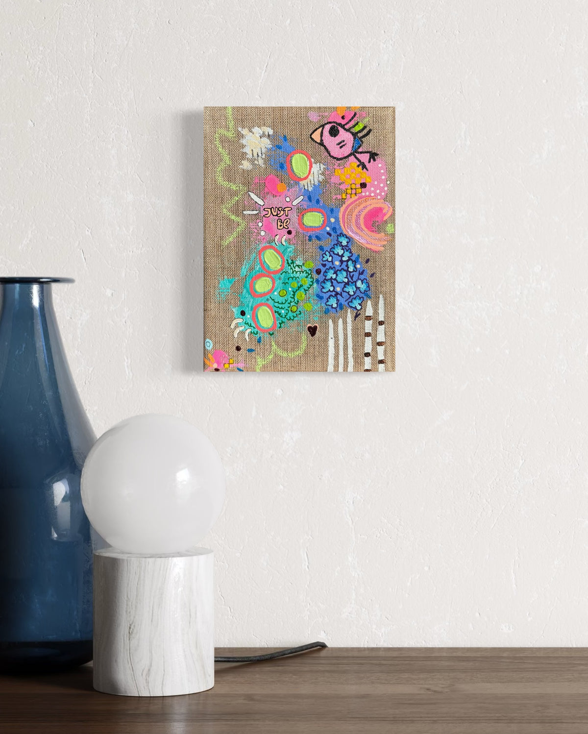 Just be / 13x18 cm